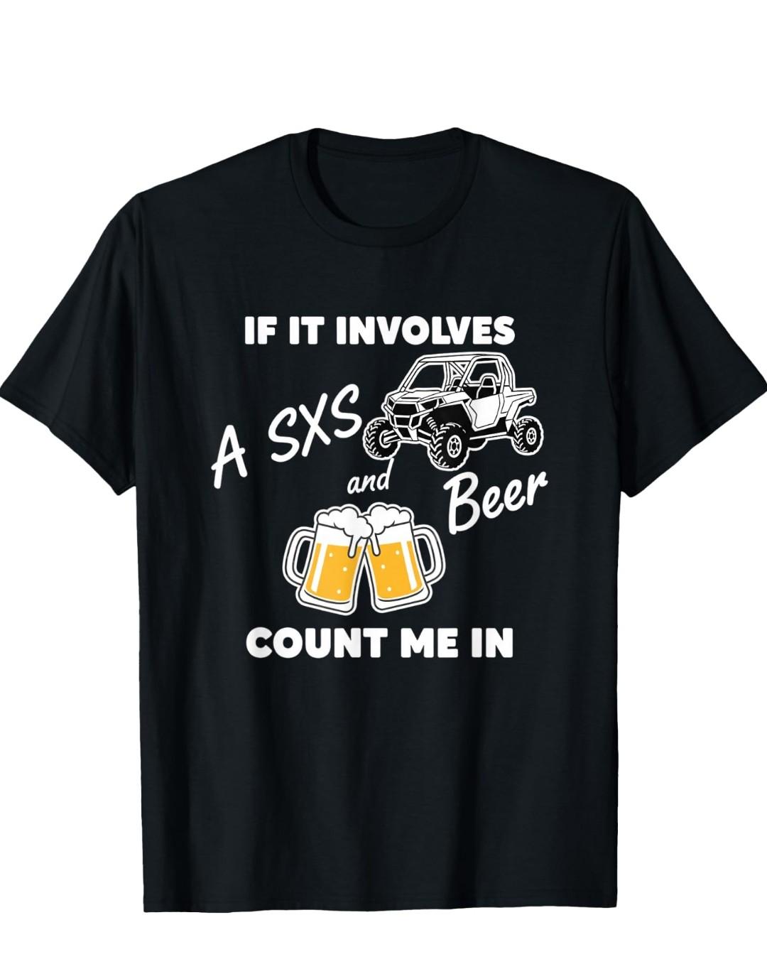 A SXS and Beer Tshirt